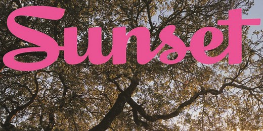Why You Should Subscribe to Sunset Magazine