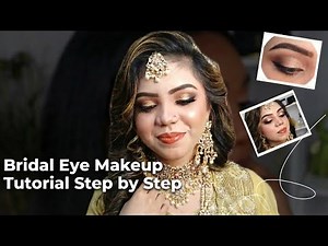 Bridal Eye Makeup Tutorial Step by Step | Pakistani & Indian Wedding Look
