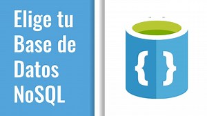 NoSQL: Cómo Elegir Base de Datos 2025 - Aprender BIG DATA