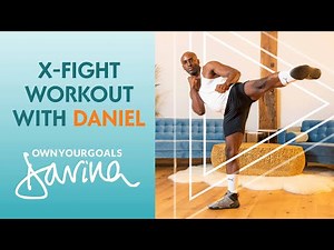 X-Fight Workout With Daniel #OwnYourGoals | Davina McCall