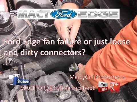 Ford Edge 3 5 duratec Fan failure? or bad connectors?