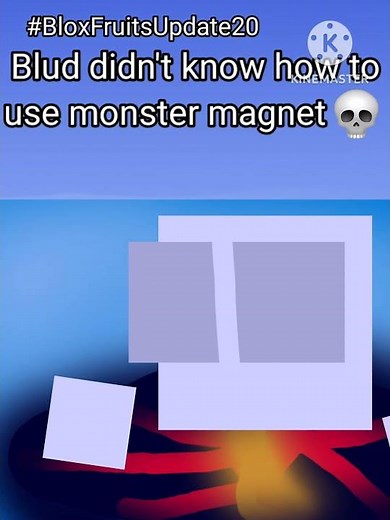 Blud didn't know how to use Monster magnet (Blox fruits update 20)