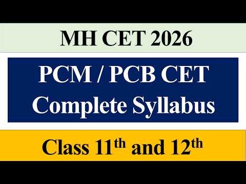 Complete syllabus of PCM/PCB Cet 2026 | MH CET 2026 | Chapterwise syllabus 2026