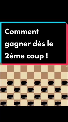 Comment gagner dès le 2ème coup !