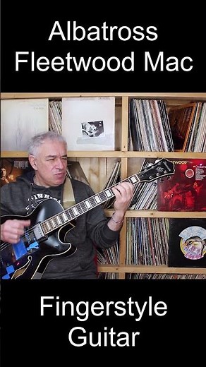Albatross, Fleetwood Mac #albatross #fleetwoodmac #fingerstyleguitar