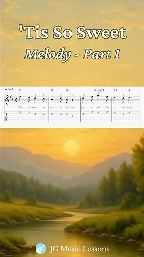 'Tis So Sweet to Trust in Jesus - guitar tabs melody - part 1 🎸