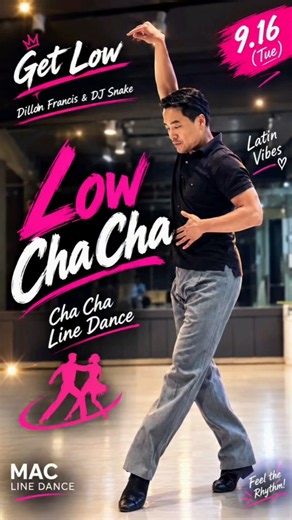 GET LOW 🔥 LOW CHA CHA | Cha Cha Line Dance | Dillon Francis & DJ Snake