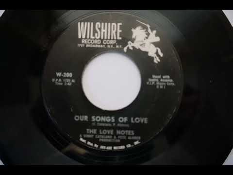 OUR SONGS OF LOVE The Love Notes 1963