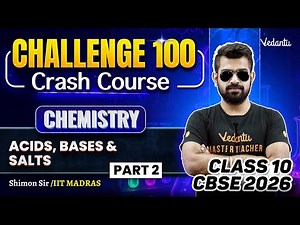 Acid Bases and Salts Part 2 | Class 10 Chemistry Challenge 100 | CBSE 2026🔥Shimon Sir
