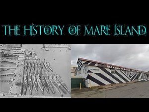 The History Of Mare Island