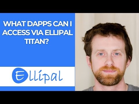 What DApps can I access via ELLIPAL Titan?