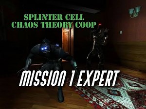Splinter Cell Chaos Theory - Coop Mission 1 - Panama 100% Expert"