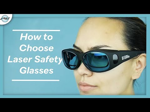 How to Choose Laser Safety Glasses