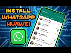 How to Install WhatsApp on Huawei Phones (2025 Update) | 100% Working Method