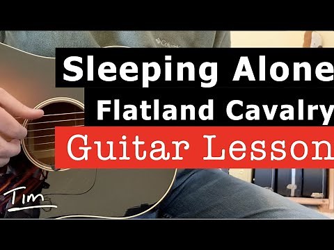 Flatland Cavalry Sleeping Alone Guitar Lesson, Chords, and Tutorial
