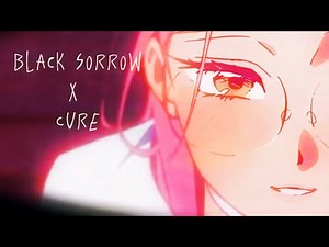 Cure x Black Sorrow mashup (Alien Stage)