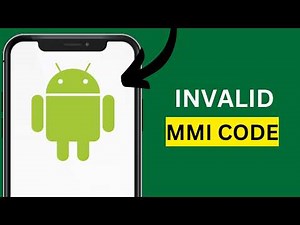 How To FIX Invalid MMI Code On Android