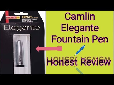 CAMLIN ELEGANTE FOUNTAIN PEN REVIEW