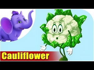 Cauliflower - Vegetable Rhyme