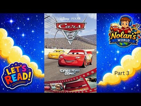 Cars 3 Part 3 Read Aloud, Disney Pixar Cars 3 Cinestory Comic, Lightning McQueen Storytime