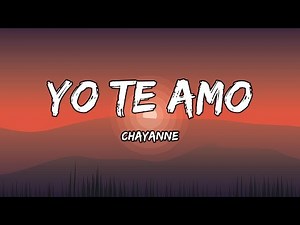 Chayanne - Yo Te Amo (LETRA)