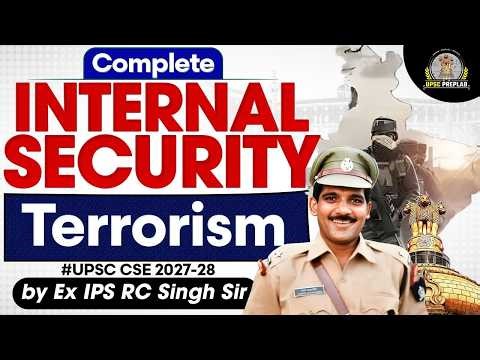 Internal Security for UPSC - Terrorism Explained | GS Paper 3 | Ex IPS RC Singh Sir | UPSC Preplab