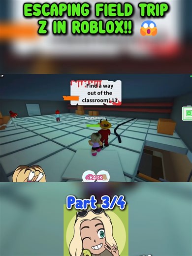 Escaping Field Trip Z in Roblox: Part 3