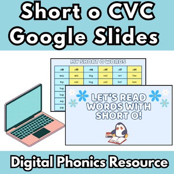 Short O CVC Words | Phonics Practice Google Slides | Word Families (142 Slides)