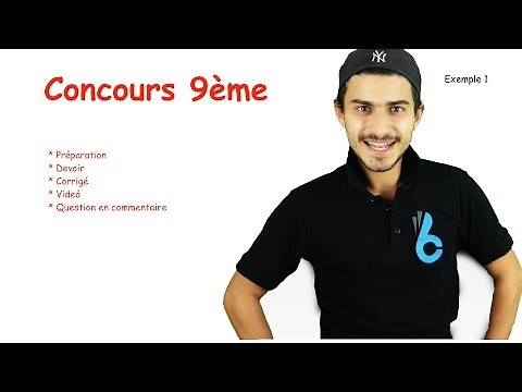 [Maths] Concours 9ème année: Exemple 1 فرض رياضيات مثال