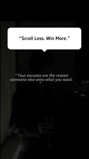 “Scroll Less Win More ”