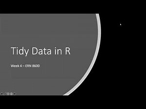 Tidy Data in R (ENR 8600 - Introduction to R for Environmental Science)