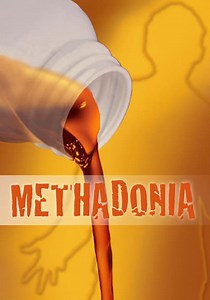 Methadonia streaming: where to watch movie online?