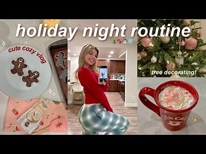 HOLIDAY NIGHT ROUTINE🧸 (cute cozy vlog, baking & romanticizing winter)