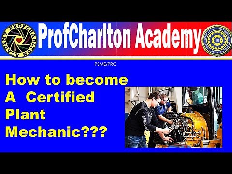 PSME/ME Orientation..: HOW TO BECOME A CERTIFIED PLANT MECHANIC(CPM)..