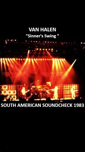 Van Halen - SOUNDCHECK / "Sinner's Swing" [South America 1983] "No Problems" tour [Hi-Fi REMASTER]