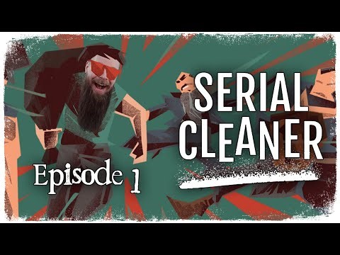Serial Cleaner // Episode 1 // NO SWEAT // Gameplay Walkthrough