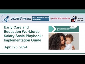Early Care and Education Workforce Salary Scale Playbook Implementation Guide