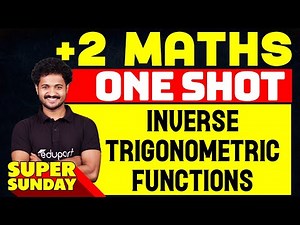 Inverse Trigonometric Functions | One Shot | Plus Two Maths Chapter 2 | Eduport Plus Two