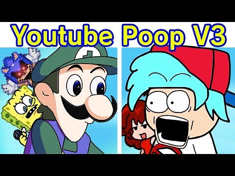 FNF VS Youtube Poop Invasion V3 | YTP Invasion V3 (Friday Night Funkin' Mod)