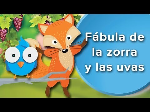 Fábula de la zorra y las uvas. Cuentos con moraleja para niños