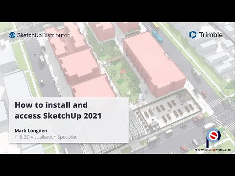 How to Install and Access SketchUp 2021+
