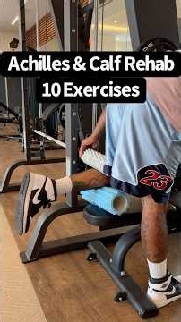 10 Achilles and calf rehab exercises ❤️‍🔥