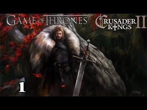Crusader Kings 2 A Game of Thrones Mod as Eddard Stark 1