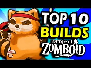 ✅10 MEJORES BUILDS para SINGLEPLAYER en PROJECT ZOMBOID✅