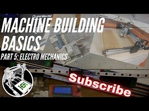 Machine Building Basics 5: Electromechanics