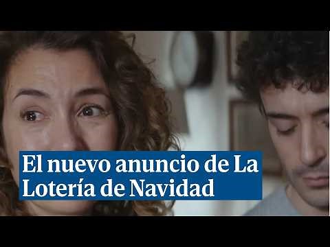 Ya está aquí el nuevo anuncio de La Lotería de Navidad
