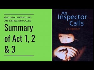 COMPLETE Summary of An Inspector Calls