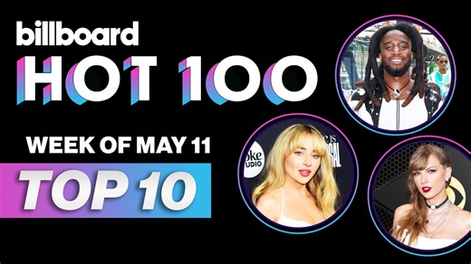 Here’s this week’s #Hot100 top 10 reveal (chart dated May 11, 2024) 📈 Watch now for the big #BillboardNews countdown to No. 1. | Billboard