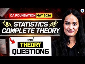 Statistics Complete Theory | CA Foundation May 2026 l Shivani Sharma | ICAI