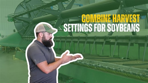 Setting Your Combine for Soybeans: Getting Ready for Harvest